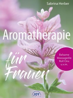 Aromatherapie für Frauen von Herber,  Sabrina, Zimmermann,  Eliane