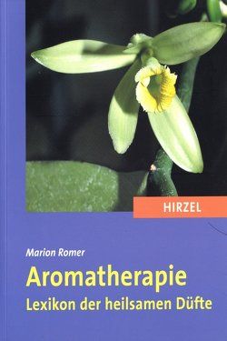 Aromatherapie von Romer,  Marion