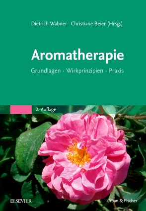 Aromatherapie von Beier,  Christiane, Demleitner,  Margret, Struck,  Dorothee, Wabner,  Dietrich