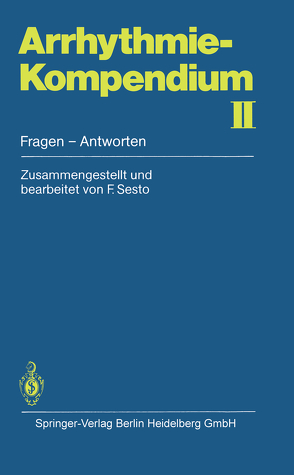 Arrhythmie-Kompendium II von Sesto,  F.