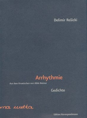 Arrhythmie von Bremer,  Alida, Rešicki,  Delimir