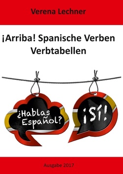 ¡Arriba! Spanische Verben von Lechner,  Verena