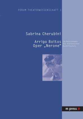 Arrigo Boitos Oper ‘Nerone’ von Cherubini,  Sabrina