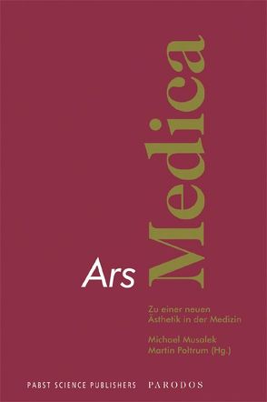 Ars Medica von Musalek,  Michael, Poltrum,  Martin