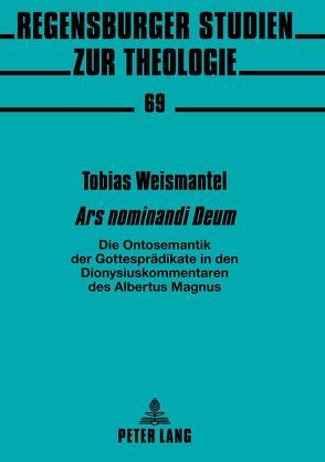«Ars nominandi Deum» von Weismantel,  Tobias