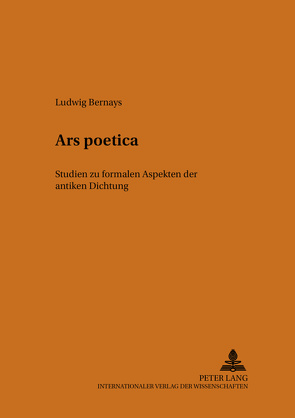 Ars poetica von Bernays,  Ludwig