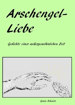 Arschengel-Liebe von Schmitz,  Gisela
