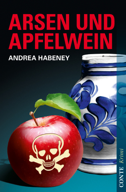 Arsen und Apfelwein von Habeney,  Andrea