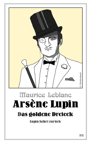Arsène Lupin – Das goldene Dreieck von Leblanc,  Maurice, Seymour,  Henry