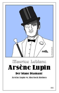 Arsène Lupin – Der blaue Diamant von Jacob,  Hans, Leblanc,  Maurice, Reichenbach,  Christian