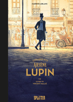 Arsène Lupin – Der Gentleman-Dieb von Leblanc,  Maurice, Mallié,  Vincent