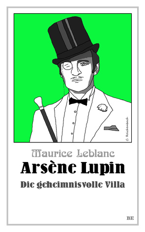 Arsène Lupin – Die geheimnisvolle Villa von Barkawitz,  Martin, Leblanc,  Maurice