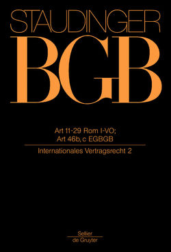 Art 11-29 Rom I-VO; Art 46 b, c EGBGB von Armbrüster,  Christian, Hausmann,  Rainer, Magnus,  Ulrich, Winkler von Mohrenfels,  Peter