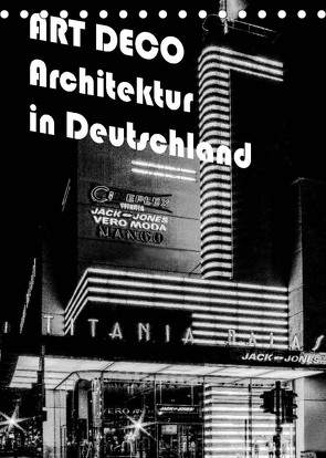 ART DECO Architektur in Deutschland (Tischkalender 2022 DIN A5 hoch) von Robert,  Boris