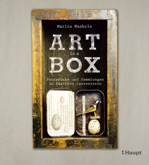 Art in a Box von Maehrle,  Marlis