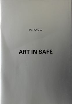 Art in Safe von Anüll,  Ian, Steffen,  René