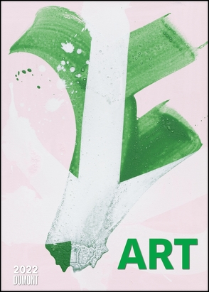 Art Kalender 2022 – Malerei heute – DUMONT Kunst-Kalender – Poster-Format 50 x 70 cm