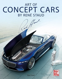 Art of Concept Cars by René Staud von Staud,  René