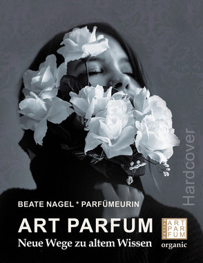 ART PARFUM von Nagel,  Beate