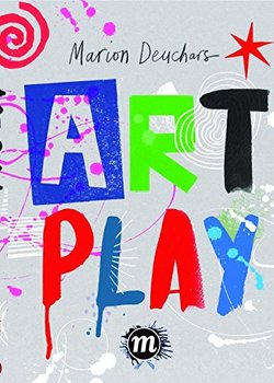 ART PLAY – Das Spiel mit Kunst von Deuchars,  Marion