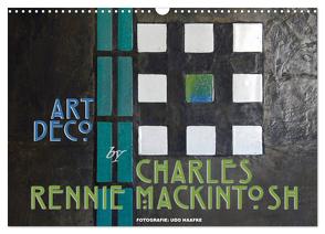 ArtDeco by Charles Rennie Mackintosh (Wandkalender 2024 DIN A3 quer), CALVENDO Monatskalender von Haafke,  Udo