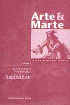 Arte & Marte. In Memorian Hans Schmidt – Eine Gedächtnisschrift seines Schülerkreises / Aufsätze von Schmid,  Josef J