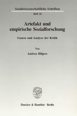 Artefakt und empirische Sozialforschung. von Hilgers,  Andrea