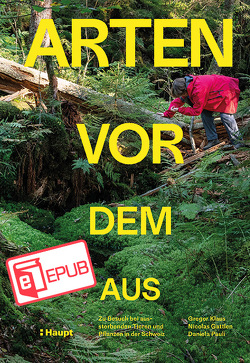 Arten vor dem Aus (EPUB) von Gattlen,  Nicolas, Klaus,  Gregor, Pauli,  Daniela