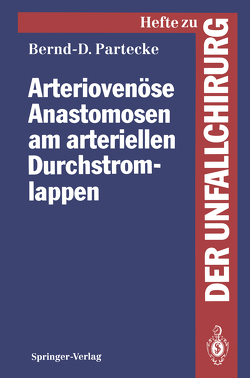 Arteriovenöse Anastomosen am arteriellen Durchstromlappen von Partecke,  Bernd-Dietmar, Wolter,  D.