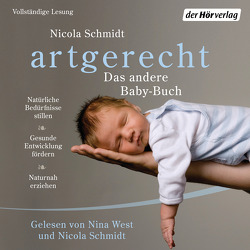 artgerecht – Das andere Baby-Buch von Schmidt,  Nicola, West,  Nina
