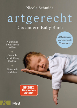 artgerecht – Das andere Babybuch von Meitert,  Claudia, Schmidt,  Nicola