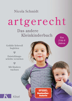 artgerecht – Das andere Kleinkinderbuch von Meitert,  Claudia, Schmidt,  Nicola