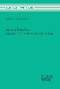 Arthur Koestler von Weigel,  Robert G.