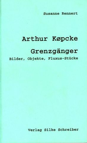 Arthur Köpcke (1928-1977) von Rennert,  Susanne