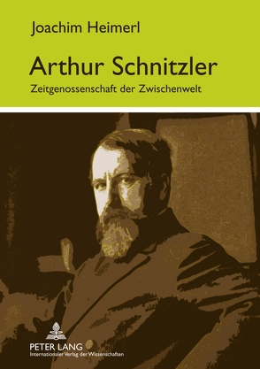Arthur Schnitzler von Heimerl,  Joachim