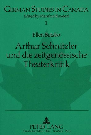 Arthur Schnitzler und die zeitgenössische Theaterkritik von Butzko,  Ellen