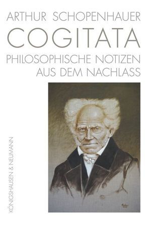 Arthur Schopenhauer COGITATA von Ziegler,  Ernst