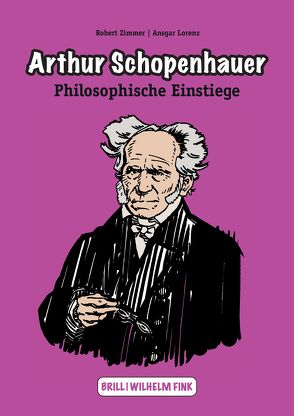 Arthur Schopenhauer von Lorenz,  Ansgar, Zimmer,  Robert
