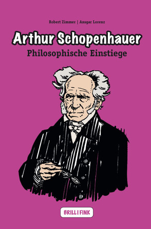 Arthur Schopenhauer von Lorenz,  Ansgar, Zimmer,  Robert