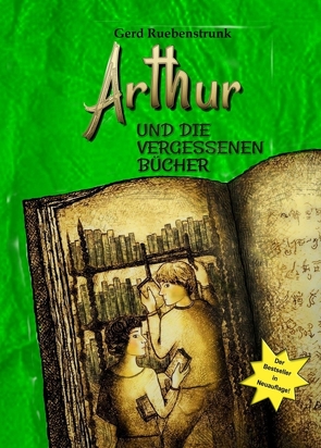 Arthur und die Vergessenen Bücher von Barnick,  Laetitia, Ruebenstrunk,  Gerd