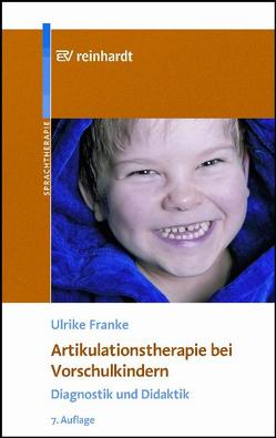 Artikulationstherapie bei Vorschulkindern von Franke,  Ulrike