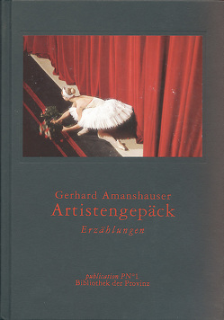 Artistengepäck von Amanshauser,  Gerhard