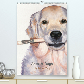 Arts & Dogs (Premium, hochwertiger DIN A2 Wandkalender 2021, Kunstdruck in Hochglanz) von Zeug,  Nicole