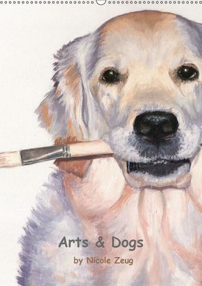 Arts & Dogs (Wandkalender 2019 DIN A2 hoch) von Zeug,  Nicole