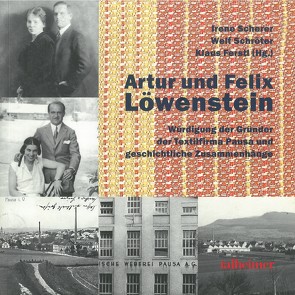 Artur und Felix Löwenstein von Ferstl,  Klaus, Scherer,  Irene, Schröter,  Welf