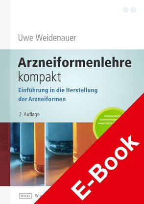 Arzneiformenlehre kompakt von Weidenauer,  Uwe