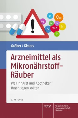 Arzneimittel als Mikronährstoff-Räuber von Gröber,  Uwe, Kisters,  Klaus