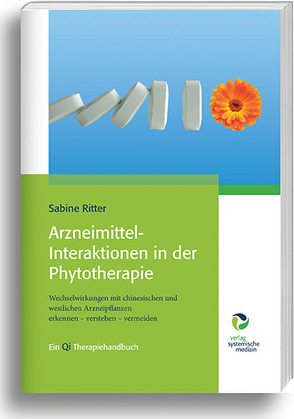 Arzneimittel-Interaktionen in der Phytotherapie von Ritter,  Sabine