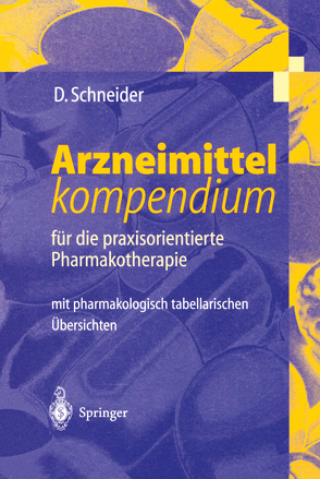 Arzneimittel-kompendium von Bandorski,  T., Schneider,  D., Schneider,  Detlev