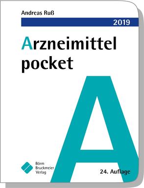 Arzneimittel pocket 2019 von Drey,  Michael, Humpich,  Marek, Ruß,  Andreas